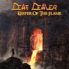 DEAF DEALER - Keeper Of The Flame (2023) CD